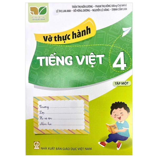 Vở Thực Hành Tiếng Việt Lớp 4 Tập 1 (Kết Nối Tri Thức Với Cuộc Sống)