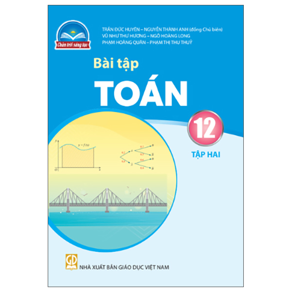 Sách Bài Tập Toán 12 - Tập 2 (Chân Trời) (Chuẩn) - Chân Vĩ