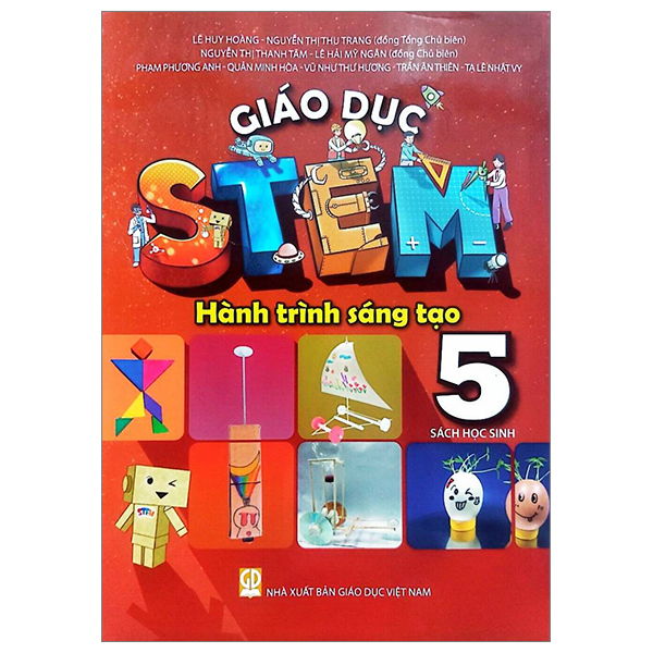 Giáo Dục Stem 5 - Hành Trình Sáng Tạo - Sách Học Sinh
