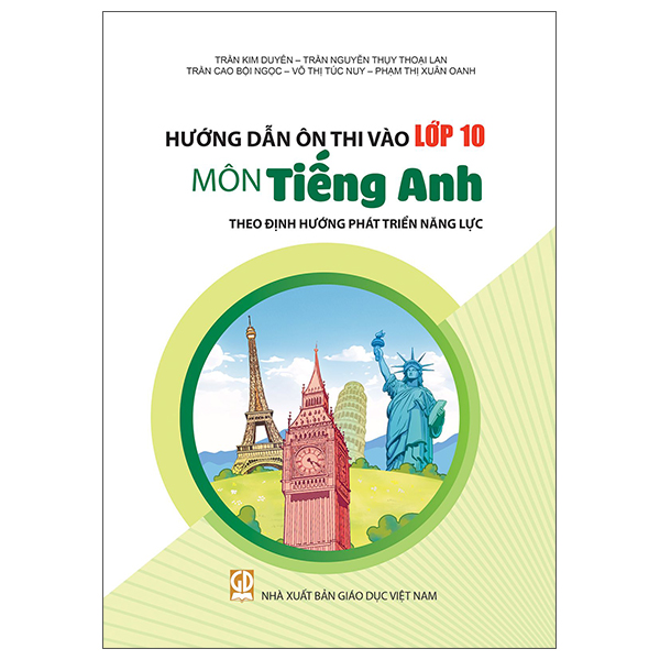 Hướng Dẫn Ôn Thi Vào Lớp 10 - Môn Tiếng Anh (Theo Định Hướng Phát Triển Năng Lực) - Kèm Thẻ Học Cùng AI