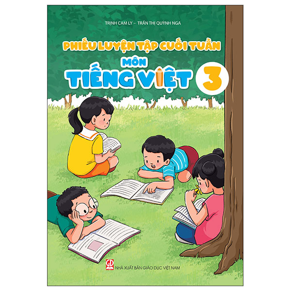 Sách Phiếu Luyện Tập Cuối Tuần - Môn Tiếng Việt 3 - Trịnh Vĩ