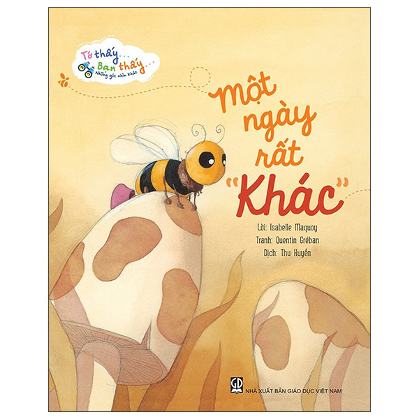 Tớ Thấy…Bạn Thấy…Những Góc Nhìn Khác - Một Ngày Rất 