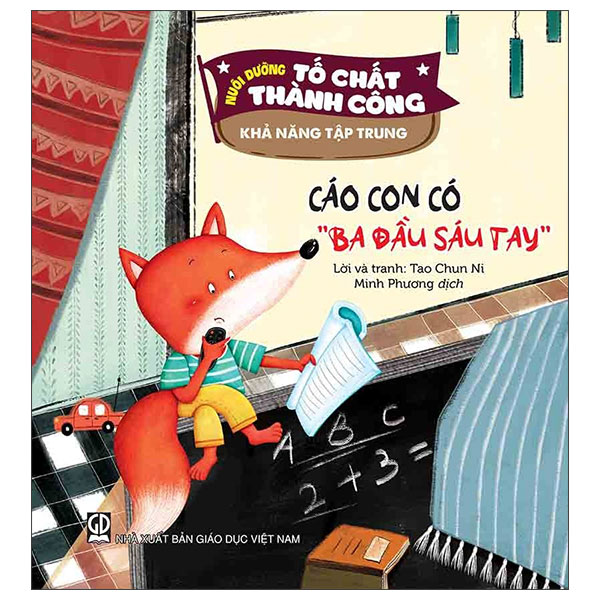 Sách Nuôi Dưỡng Tố Chất Thành Công - Khả Năng Tập Trung - Cáo Con Có - Tao Chun Ni