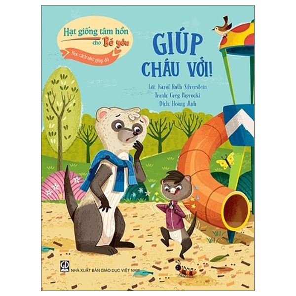 Sách Hạt Giống Tâm Hồn Cho Bé Yêu - Học Cách Nhờ Giúp Đỡ -  Giúp Ch - Karol Ruth Silverstein