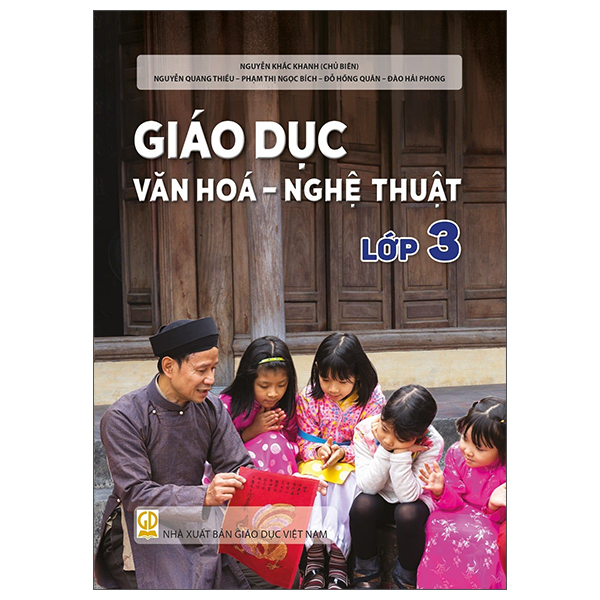 Giáo Dục Văn Hóa-Nghệ Thuật - Lớp 3
