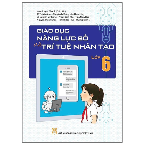 Sách Giáo Dục Năng Lực Số Và Trí Tuệ Nhân Tạo Lớp 6 - nhân trí