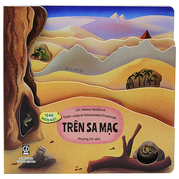 Sách Tò Mò Muốn Biết... - Trên Sa Mạc - Bìa Cứng - Helena Harastova