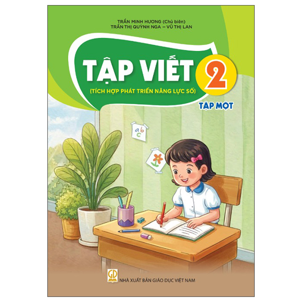 Tập Viết 2 - Tập 1 (Tích Hợp Phát Triển Năng Lực Số) (Phiên Bản 2026)