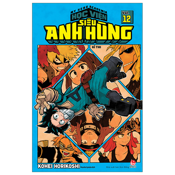 Truyện Tranh My Hero Academia - Học Viện Siêu Anh Hùng - Tập 12 - Kì Thi (T� - Kohei Horikoshi