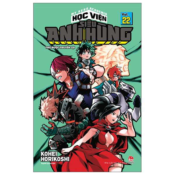 Truyện Tranh My Hero Academia - Học Viện Siêu Anh Hùng - Tập 22 - Thứ Đư� - Kohei Horikoshi