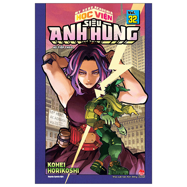 Truyện Tranh My Hero Academia - Học Viện Siêu Anh Hùng - Tập 32 - Kẻ Tiếp - Kohei Horikoshi