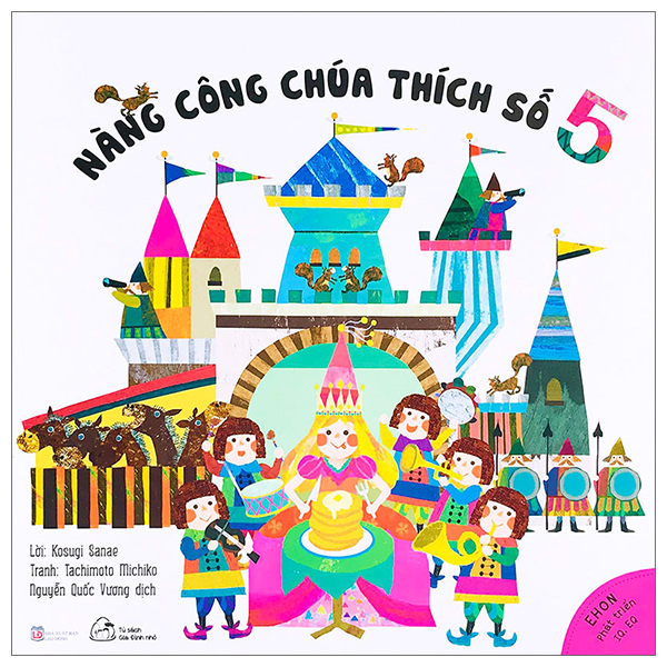 Ehon Phát Triển IQ, EQ - Nàng Công Chúa Thích Số 5