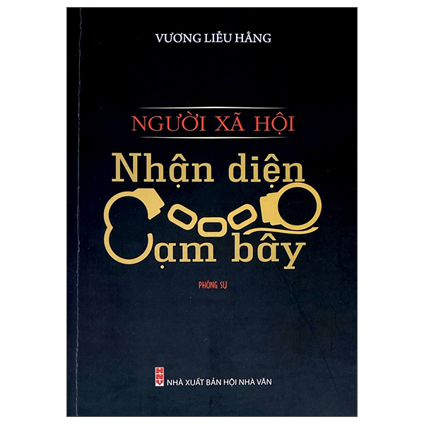 Người Xã Hội - Nhận Diện Cạm Bẫy