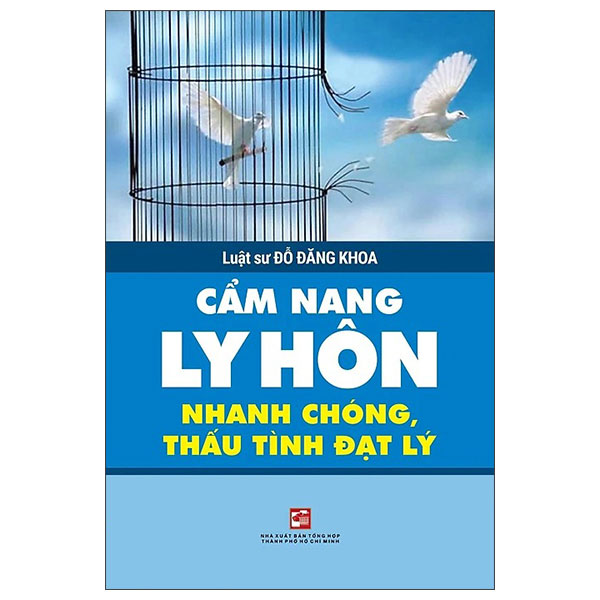 Sách Cẩm Nang Ly Hôn Nhanh Chóng Thấu Tình Đạt Lý - Đỗ Đăng Khoa
