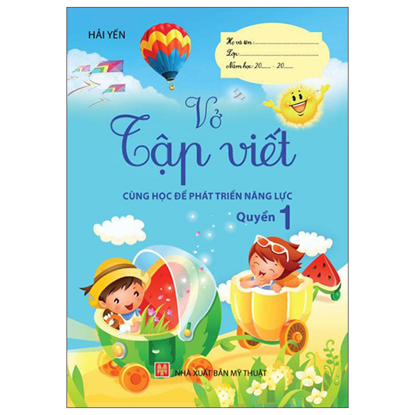 Sách Cùng Học Để Phát Triển Năng Lực - Vở Tập Viết - Quyển 1 - Hà Yên