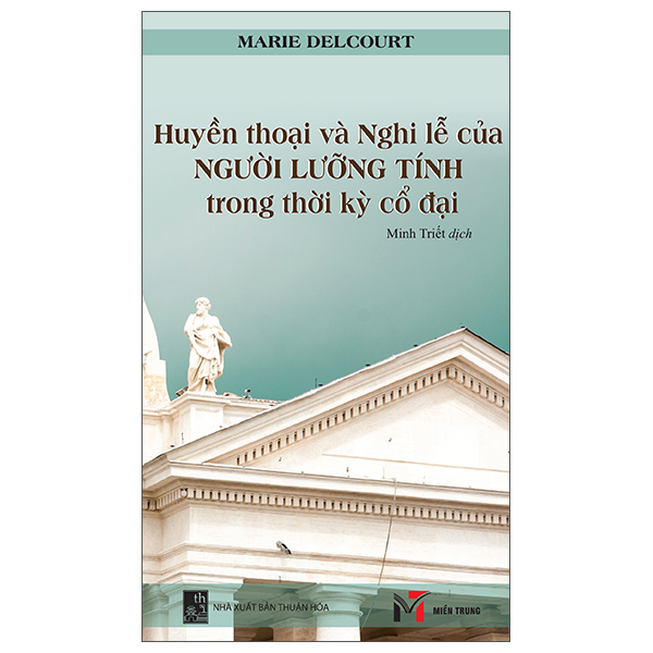 Sách Huyền Thoại Và Nghi Lễ Của Người Lưỡng Tính Trong Thời Kỳ C� - t.hờ
