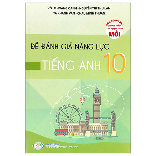 Đề Đánh Giá Năng Lực Tiếng Anh 10 (Theo Chương Trình Giáo Dục Phổ Thông Mới)