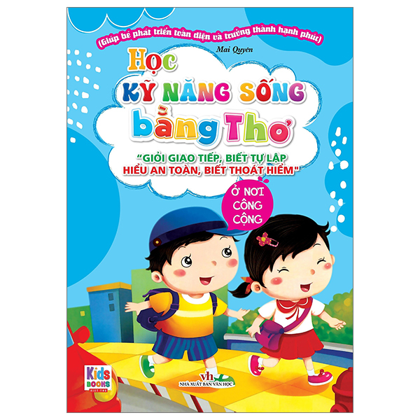 Sách Học Kỹ Năng Sống Bằng Thơ - Ở Nơi Công Cộng - Mai Quyên