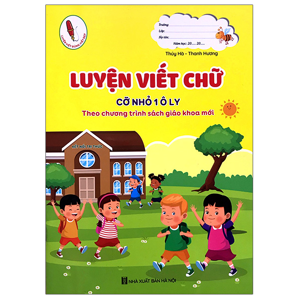 Luyện Viết Chữ Cỡ Nhỏ 1 Ô Ly - Theo Chương Trình Sách Giáo Khoa Mới (Tái Bản 2026)