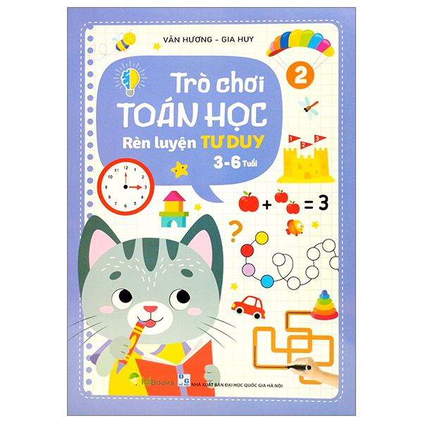 Sách Trò Chơi Toán Học 2 (Rèn Luyện Tư Duy 3-6 Tuổi) - Gia Huy