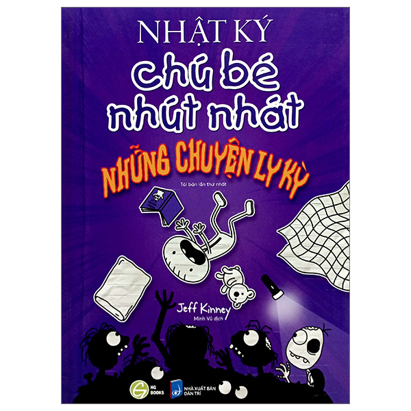 Nhật Ký Chú Bé Nhút Nhát - Tập 3 - Ngoại Truyện - Những Chuyện Ly Kỳ