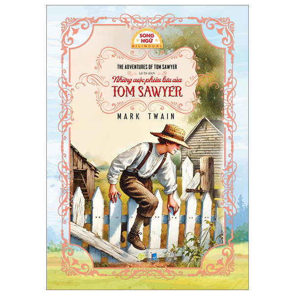 Sách Những Cuộc Phiêu Lưu Của Tom Sawyer - The Adventures Of Tom Sawyer - Song - Tom Plate