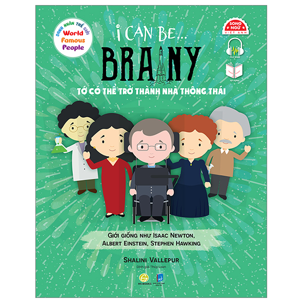 Sách Danh Nhân Thế Giới - World Famous People - I Can Be Brainy - Tớ Có Thể - nhân trí