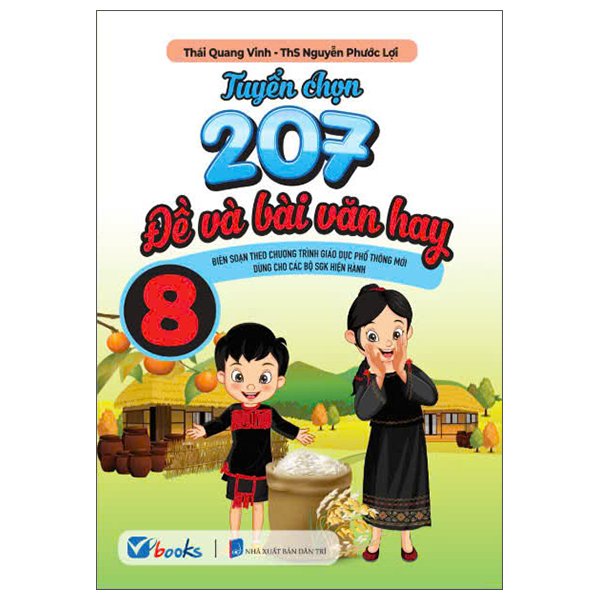 Sách Tuyển Chọn 207 Đề Và Bài Văn Hay 8 - Thái Quang Vinh