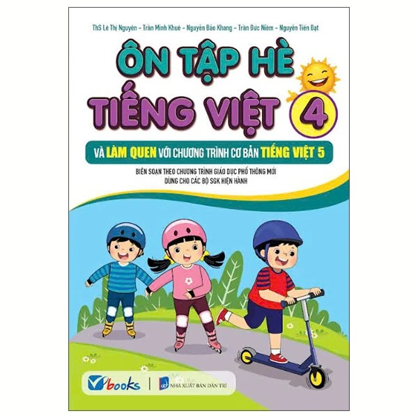 Ôn Tập Hè Tiếng Việt 4 Và Làm Quen Với Chương Trình Cơ Bản Tiếng Việt 5