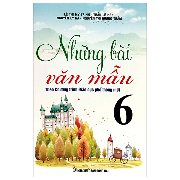[Phiên chợ sách cũ] Những Bài Văn Mẫu 6 (Theo Chương Trình GDPT Mới)