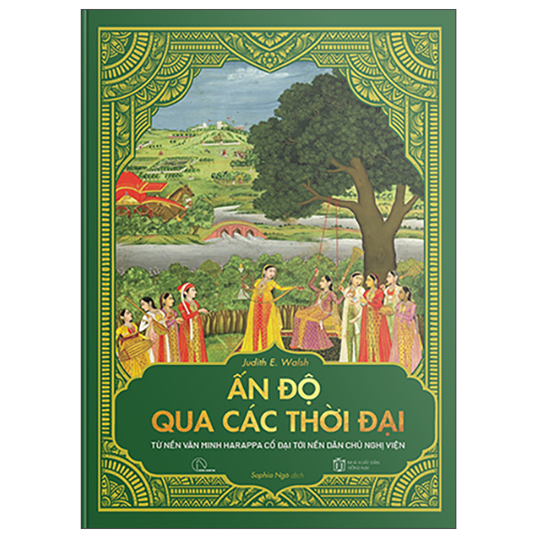 Sách Ấn Độ Qua Các Thời Đại - Từ Nền Văn Minh Harappa Cổ Đại Tớ - t.hờ