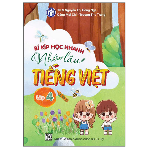 Sách Bí Kíp Học Nhanh Nhớ Lâu Tiếng Việt Lớp 4 - Nguyễn Mai Chi