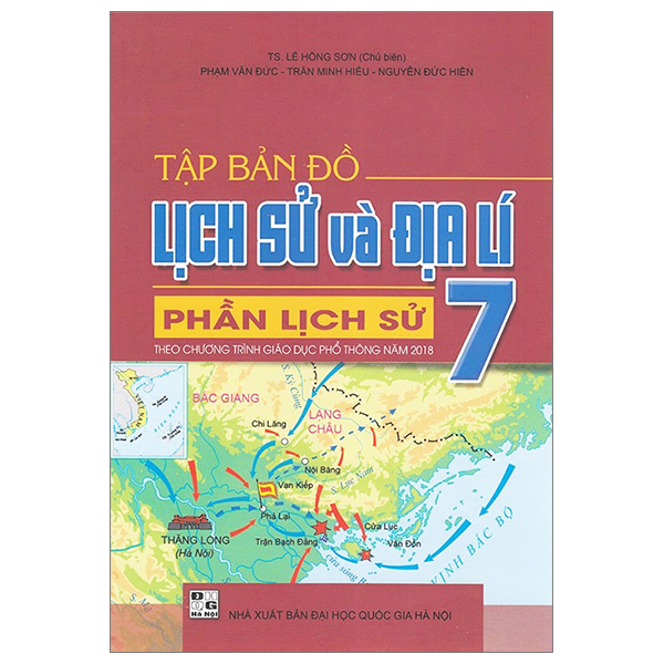 Sách Tập Bản Đồ Lịch Sử Và Địa Lí 7 - Phần Lịch Sử (Theo Chươn - Phạm Hồng