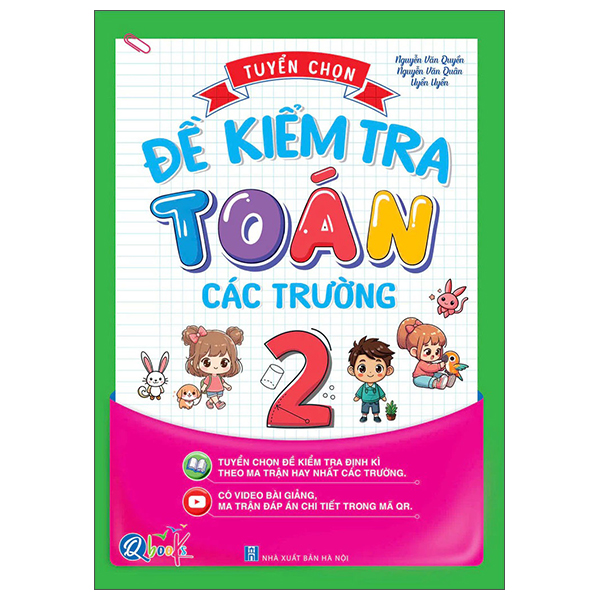Sách Tuyển Chọn Đề Kiểm Tra Toán Các Trường 2 - Nguyễn Văn Quyền