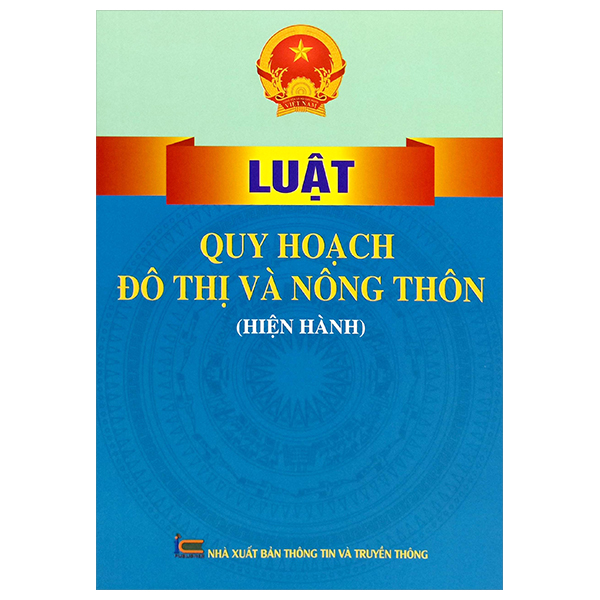 Sách Luật Quy Hoạch Đô Thị Và Nông Thôn (Hiện Hành) - Quý Somsen