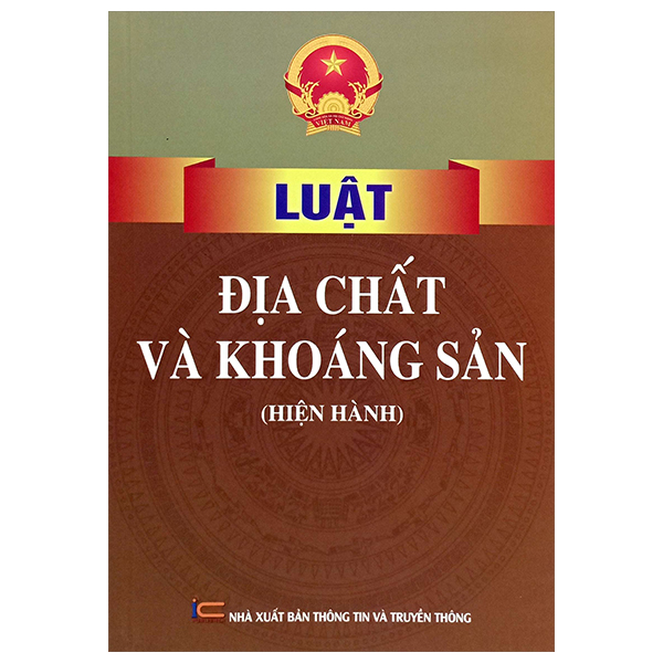 Luật Địa Chất Và Khoáng Sản (Hiện Hành) 