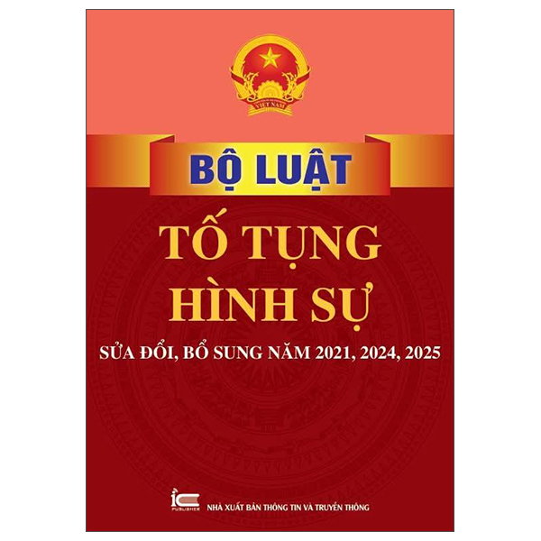 Sách Bộ Luật Tố Tụng Hình Sự (Sửa Đổi, Bổ Sung Năm 2021, 2024, 2025 - Sun