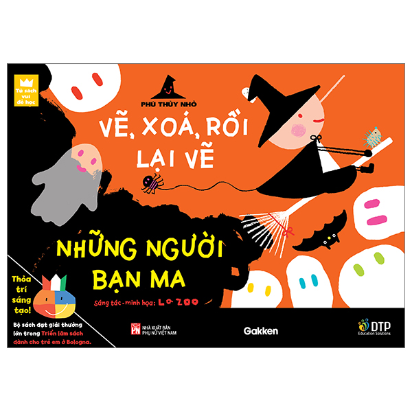 Tủ Sách Vui Để Học - Phù Thủy Nhỏ - Vẽ, Xóa, Rồi Lại Vẽ - Những Người Bạn Ma