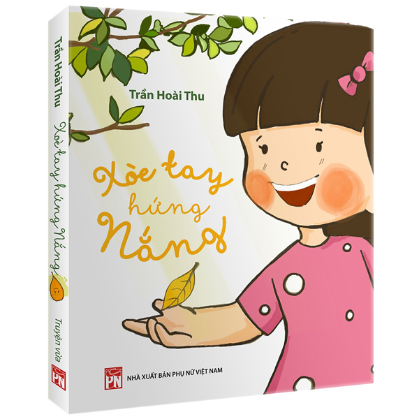 Xòe Tay Hứng Nắng