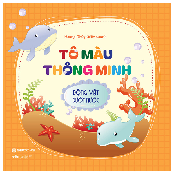 Sách Tô Màu Thông Minh - Động Vật Dưới Nước - Hoàng Thùy