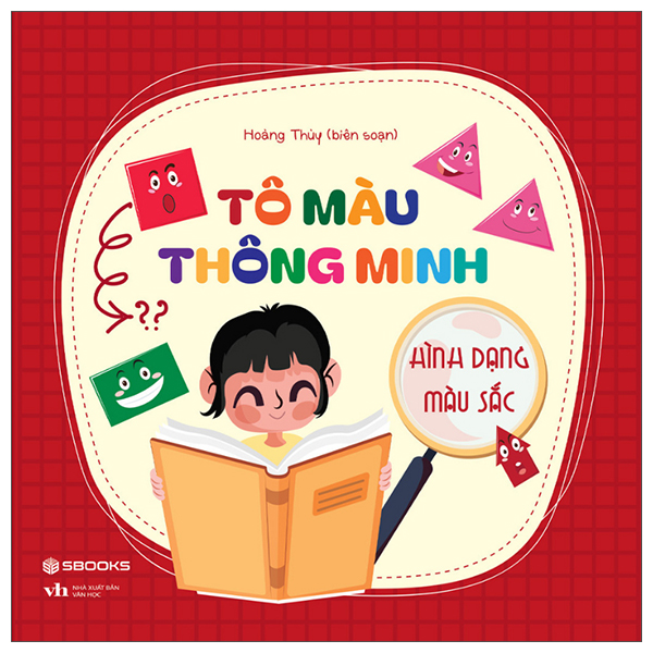Sách Tô Màu Thông Minh - Hình Dạng-Màu Sắc - Hoàng Thùy