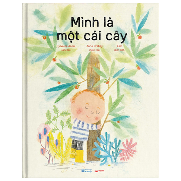 Sách Mình Là Một Cái Cây - Bìa Cứng - Minh