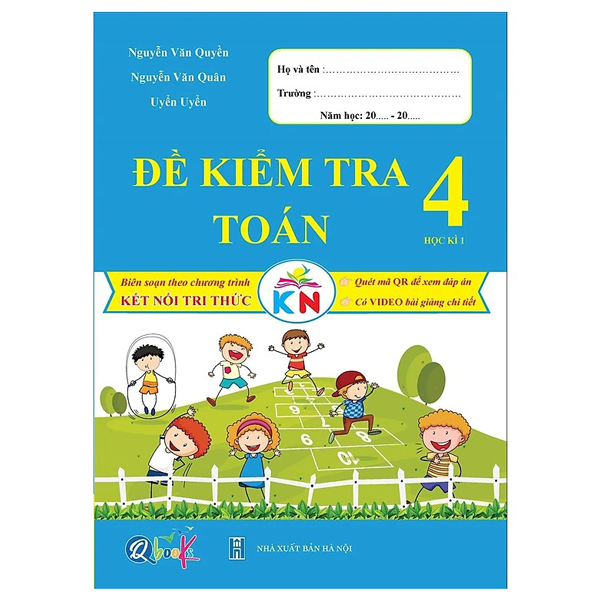 Đề Kiểm Tra Toán Lớp 4 - Học Kì 1 (Kết Nối Tri Thức Với Cuộc Sống)