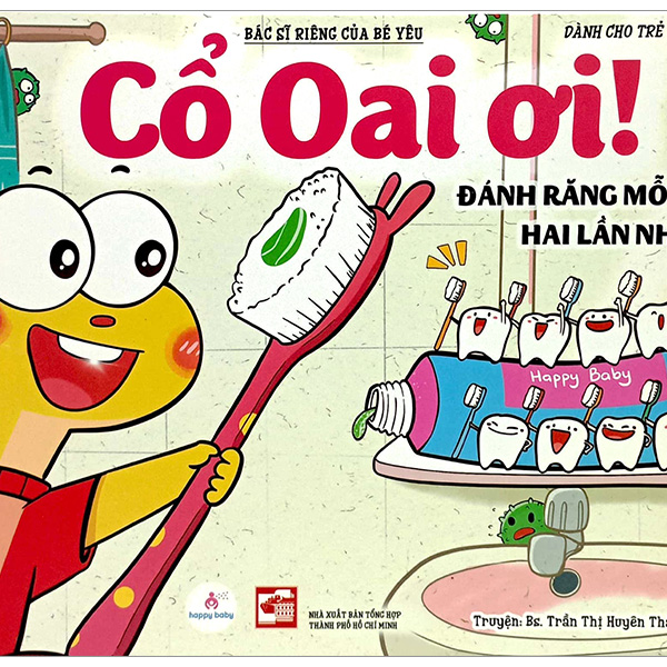 Cổ Oai Ơi! - Đánh Răng Mỗi Ngày Hai Lần Nhé -Tập 8 (Tái Bản 2023)