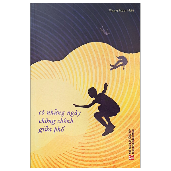 Sách Có Những Ngày Chông Chênh Giữa Phố (Tái Bản 2023) - Minh Thanh