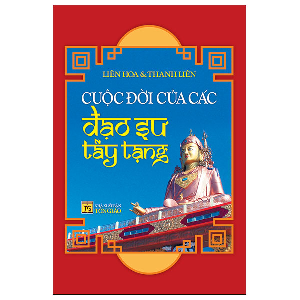 Cuộc Đời Của Các Đạo Sư Tây Tạng