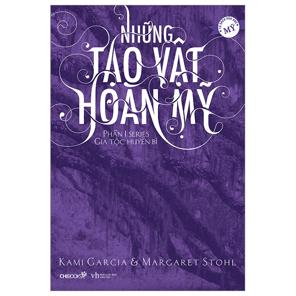 [Phiên chợ sách cũ] Những Tạo Vật Hoàn Mỹ - Phần 1 Series Gia Tộc Huyền Bí (Tái Bản 2022)