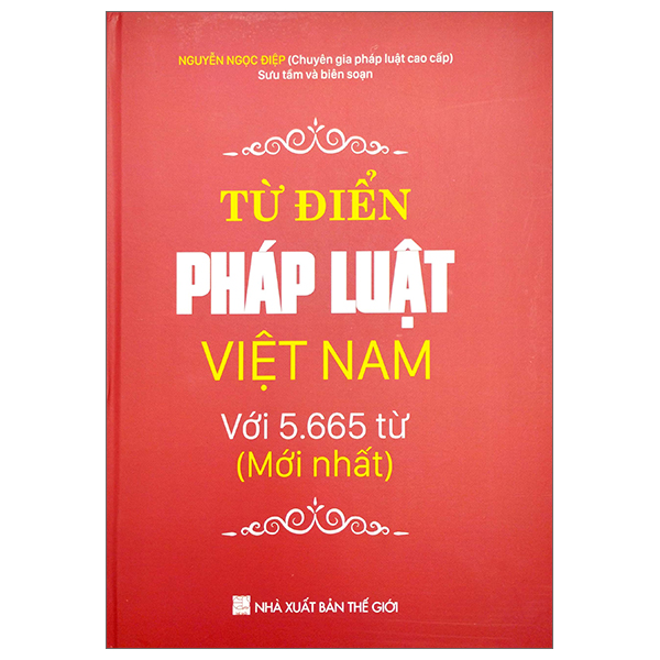Sách Từ Điển Pháp Luật Việt Nam Với 5.665 Từ Mới Nhất - Nguyễn Việt