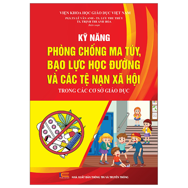 Sách Kỹ Năng Phòng Chống Ma Túy, Bạo Lực Học Đường Và Các Tệ Nạ - Lê Vân