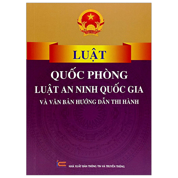 Sách Luật Quốc Phòng, Luật An Ninh Quốc Gia Và Văn Bản Hướng Dẫn Thi - An An